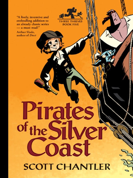 Title details for Pirates of the Silver Coast by Scott Chantler - Available